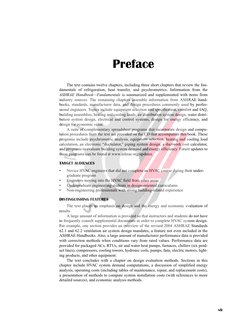 vii
Preface
The text contains twelve chapters, including three short chapters that review the fun-
damentals of refrigeration