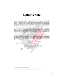 ix
Author’s Note
This text is an attempt to provide an understanding of fundamental HVAC concepts
and to extend these princip