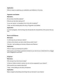 Application: 
Write an essay by explaining your realizations and reflections in the story.
Pygmalion and Galatea
Motivation: