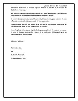 Iglesia  Bíblica  El  Manantial
Bienvenido,  bienvenida  a  nuestro  segundo  manual  de  estudio  de  la  escuela  de
Discip