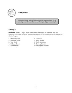 5 
 
                          
                      Jumpstart 
 
 
 
 
 
Activity 1 
Direction: Draw a  
if the word/group