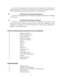 7 
 
     The money or property will received from many sources. The records can 
identify the sources of income. This inform