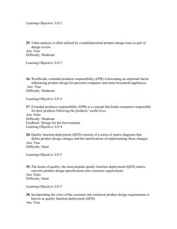 Learning Objective: LO 2
25. Value analysis is often utilized by a multifunctional product design team as part of 
design rev