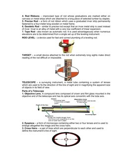 4. Rod Ribbons  – improvised type of rod whose graduations are marked either on
canvass or metal strips which are attached to