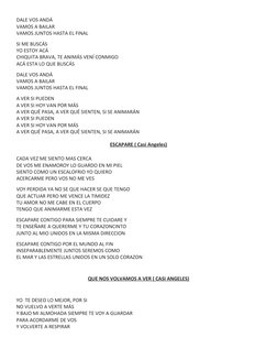 DALE VOS ANDÁ
VAMOS A BAILAR
VAMOS JUNTOS HASTA EL FINAL
SI ME BUSCÁS
YO ESTOY ACÁ
CHIQUITA BRAVA, TE ANIMÁS VENÍ CONMIGO
ACÁ