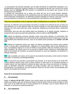 La acumulación de procesos judiciales, que se están tramitando en expedientes separados y por
procedimientos autónomos; tamp
