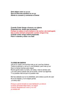 Solo debes creer uu uu uu 
Que mi Dios tew ayudara uu uu uu
Abrele tu corazón y comienza a Clamar 
Cuando Cristo Venga a busc