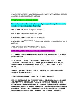 HEMOS UTILIZADO ESTE PASAJE PARA HABLARLE A LOS INCONVERSOS …ES PARA
LA IGLESIA,,,,NO PARA LOS INCONVERSOS
Y APOCALIPSIS 3:20