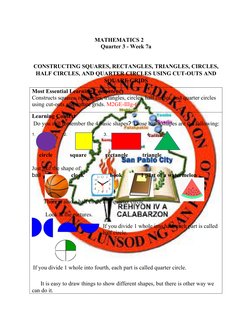 MATHEMATICS 2
Quarter 3 - Week 7a
CONSTRUCTING SQUARES, RECTANGLES, TRIANGLES, C