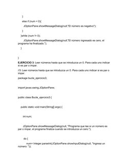 }
      else if (num < 0){
        JOptionPane.showMessageDialog(null,"El número es negativo");     
      }
    }while