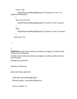 if (num ==0){
                JOptionPane.showMessageDialog(null, "El número es "+num+". El 
programa ha finaliza