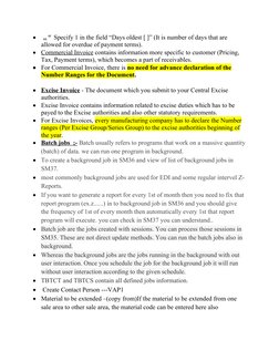 
Specify 1 in the field “Days oldest [ ]” (It is number of days that are 

allowed for overdue of payment terms).

Commer