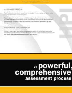 HPI
H
H O G A N  P E R S O N A L I T Y  I N V E N T O R Y
ADMINISTRATION
The HPI is self-administered and may be taken indivi