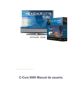 I
•
SOFTWARE. HOUSE
C-Cure 9000 Manual de usuario.
