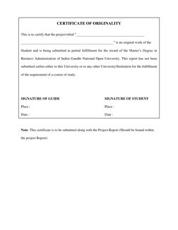 CERTIFICATE OF ORIGINALITY 
 
This is to certify that the project titled “_______________________________________ 
__________