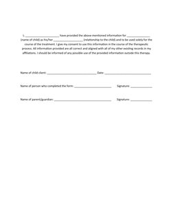 I, ______________________ have provided the above-mentioned information for _______________
(name of child) as his/her ______