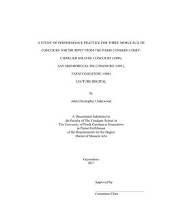 A STUDY OF PERFORMANCE PRACTICE FOR THREE MORCEAUX DE 
CONCOURS FOR TRUMPET FROM THE PARIS CONSERVATORY:  
CHARLIER SOLO DE C