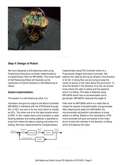 Step 4: Design of Robot
We have designed a self balancing robot using
Proportional Derivative controller implemented by
Compl