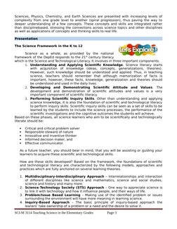 Sciences, Physics, Chemistry, and Earth Sciences are presented with increasing levels of
complexity from one grade level to a