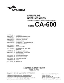 KOBE, JAPÓN
MANUAL DE 
INSTRUCCIONES
Analizador automático de coagulación sanguínea
serie CA-600 
Reservados todos los derech