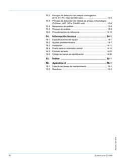 IV
Sysmex serie CA-600
Revisión: Abril 2014
13.2
Principio de detección del método cromogénico 
(AT3, AT, PC, Hep: CA-660 sol