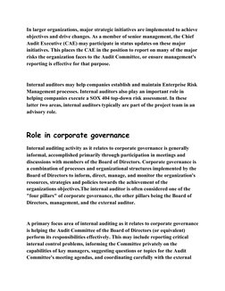 In larger organizations, major strategic initiatives are implemented to achieve 
objectives and drive changes. As a member of