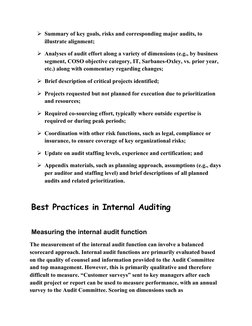 Summary of key goals, risks and corresponding major audits, to 
illustrate alignment;
Analyses of audit effort along a vari