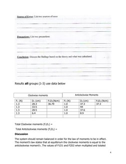 4 
 
 
Results all groups (1-3) use data below 
 
 
F1 (N) 
D1 (cm) 
F1D1(Ncm)  
F2 (N) 
D2 (cm) 
F2D2 (Ncm)  
1.3 
28.3 
36.