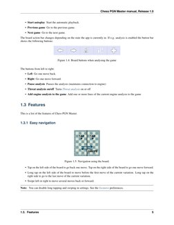 Chess PGN Master manual, Release 1.0
• Start autoplay Start the automatic playback.
• Previous game Go to the previous game.
