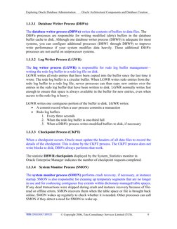 Exploring Oracle Database Administration
Oracle Architectural Components and Database Creation
1.1.3.1   Database Writer Proc