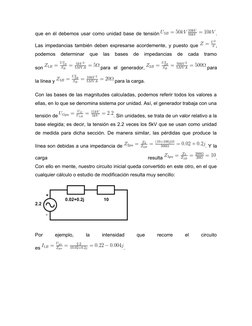 que en él debemos usar como unidad base de tensión 
.
Las impedancias también deben expresarse acordemente, y puesto que 
,
p