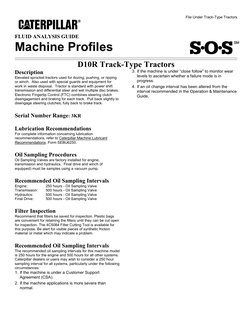 File Under Track-Type Tractors 
 
 
 
FLUID ANALYSIS GUIDE 
Machine Profiles 
 
 
 
 
 
D10R Track-Type Tractors 
Descripti