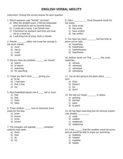 ENGLISH VERBAL ABILITY  
 
Instruction: Choose the correct answer for each question. 
 
1. Which sentence uses “famish” corre