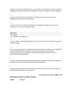 El desarrollo de las ciudades región y que tengan conurbación con otras ciudades 
aledañas, permitirán transferir los impacto