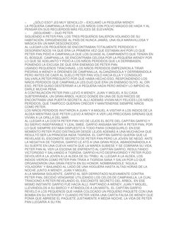 –        ¿SÓLO ESO? ¡ES MUY SENCILLO! – EXCLAMÓ LA PEQUEÑA WENDY. 
LA PEQUEÑA CAMPANILLA ROCIÓ A LOS NIÑOS CON POLVO MÁGICO D