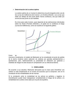 Determinación de la cartera óptima
La cartera optima de un inversor la determina el punto tangente entre una de
las curvas d