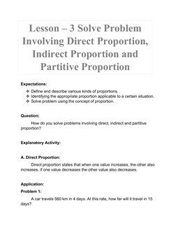 Expectations:
Define and describe various kinds of proportions.
Identifying the appropriate proportion applicable to a cert