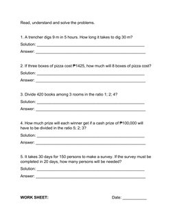 Read, understand and solve the problems.
1. A trencher digs 9 m in 5 hours. How long it takes to dig 30 m?
Solution: ________