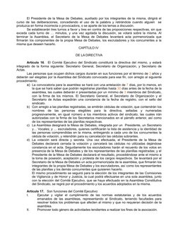El Presidente de la Mesa de Debates, auxiliado por los integrantes de la misma, dirigirá el 
curso de las deliberaciones, con