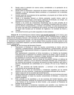 III.
Decidir sobre la admisión de  nuevos socios, sometiéndolo a  la aprobación de la 
asamblea inmediata.
IV.
Decidir sobre