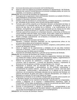 VIII.
Convocar elecciones para la renovación del Comité Ejecutivo.
IX.
Dictar en casos de urgencia los acuerdos necesarios en