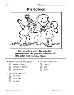 #2456 Reading Comprehension	
8	
©Teacher Created Resources
Name_________________________
Fiction
The Balloon
Dan went to a pa