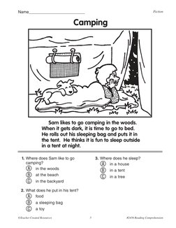 ©Teacher Created Resources	
5	
#2456 Reading Comprehension
Name_________________________
Fiction
Camping
Sam likes to go camp