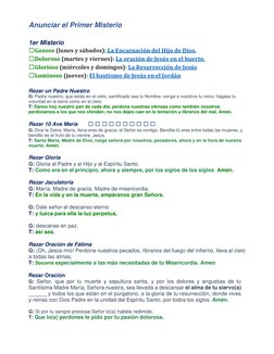 Anunciar el Primer Misterio  
 
1er Misterio 
☐Gozoso (lunes y sábados): La Encarnación del Hijo de Dios. 
☐Doloroso (mar