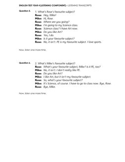 ENGLISH TEST YEAR 4 [LISTENING COMPONENT] – LISTENING TRANSCRIPTS 
Question 5. 
 
 
 
 
 
 
 
 
Now, listen one more time.
