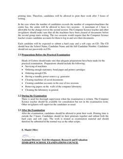 printing time. Therefore, candidates will be allowed to print their work after 3 hours of 
writing. 
 
In the case where