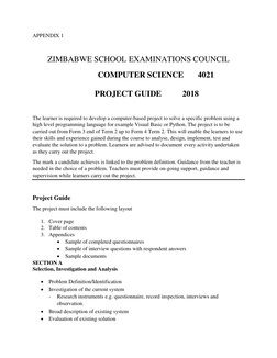 APPENDIX 1 
   
 
ZIMBABWE SCHOOL EXAMINATIONS COUNCIL 
 
     
 
 
 
COMPUTER SCIENCE       4021 
     
PROJECT GUIDE