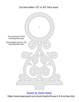 Cut from either 1/2” or 3/4” thick wood
Cut red line for 2 5/16
mounting hole clock.
Cut the black line for 2 3/8”
mounting h