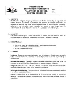 PROCEDIMIENTO
IDENTIFICACION DE PELIGROS,
VALORACION DE RIESGOS,
CONTROL DE RIESGOS
      PA-01
      REV.0
1. OBJETIVO 
Iden