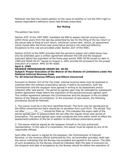 Petitioner has filed the instant petition on the issue of whether or not the CIR's right to 
assess respondent's deficiency t